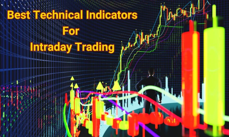 Best Technical Indicators for Intraday Trading